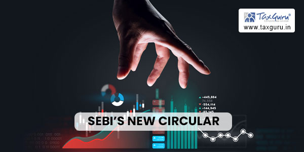 SEBI's New Circular