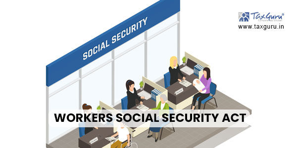 Workers Social Security Act