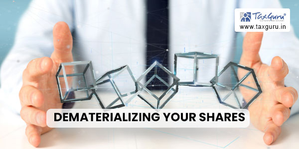 Dematerializing Your Shares