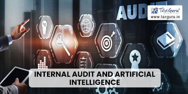 How Internal Audit & Artificial Intelligence Propel Organizations Forward