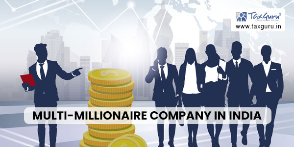 Multi-Millionaire Company in India