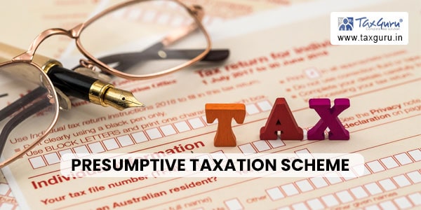 Presumptive taxation scheme