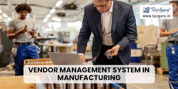 Vendor Management System in Manufacturing