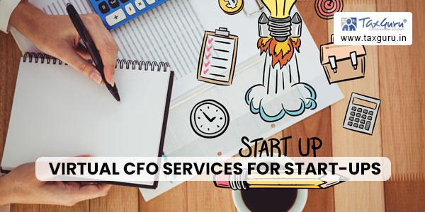 Importance of Virtual CFO Services for Start-ups and SMEs