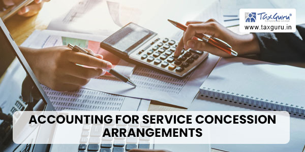 Accounting for Service Concession Arrangements