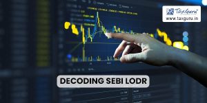 Decoding SEBI LODR (Second Amendment) Regulations, 2023: An Analytical ...