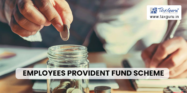 Employees Provident Fund Scheme