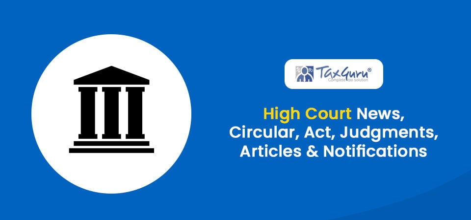 HC directs Refund of Pre-paid Taxes & Credit Migration of merged entities