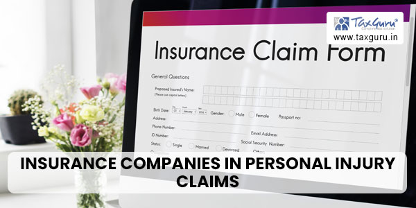 Insurance companies in personal injury claims