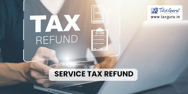 Service Tax refund
