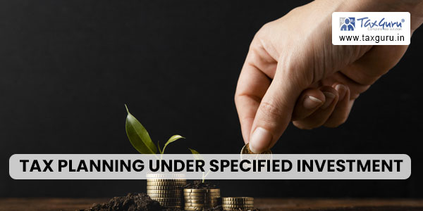 Tax Planning under Specified Investment in Section 80C