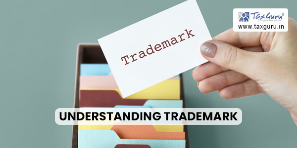 Understanding Trademark