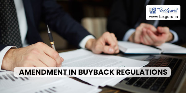 Amendment in Buyback Regulations