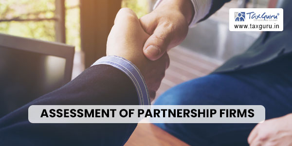 Assessment of Partnership Firms