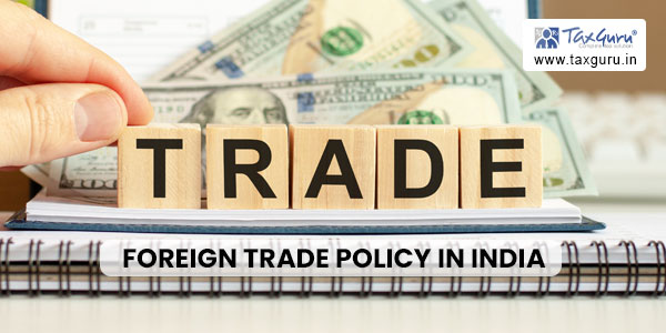 Foreign Trade Policy in India