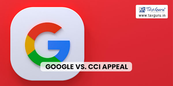 Supreme Court to Decide Google vs. CCI Appeal on October 10, 2023