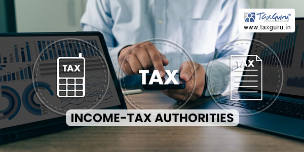 Income-tax Authorities
