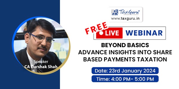 Live Webinar Advance insights into Share based Payments Taxation