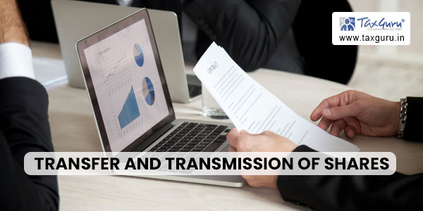 Transfer and Transmission of shares