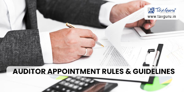 Auditor Appointment Rules & Guidelines