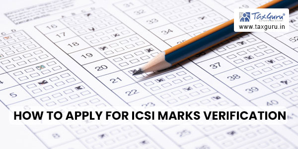 How to Apply for ICSI Marks Verification
