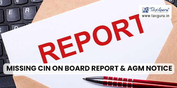 Missing CIN on Board Report & AGM Notice