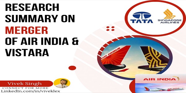 A Simple breakdown of research analysis on Air India & Vistara merger