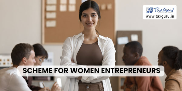 Scheme for Women Entrepreneurs