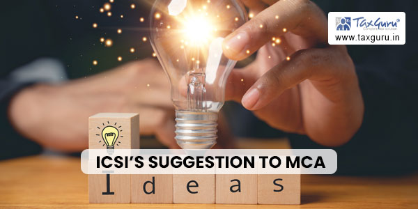 Mandate DIR-11 for KMP Changes: ICSI’s Suggestion to MCA