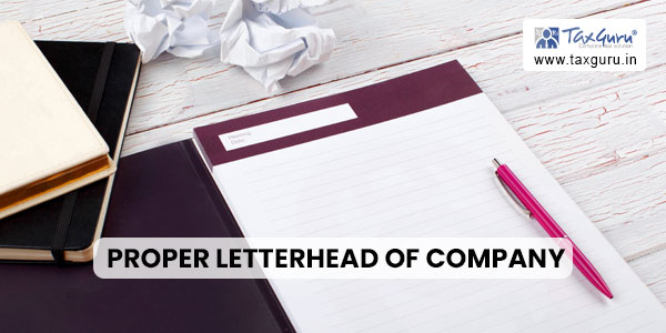 proper letterhead of Company