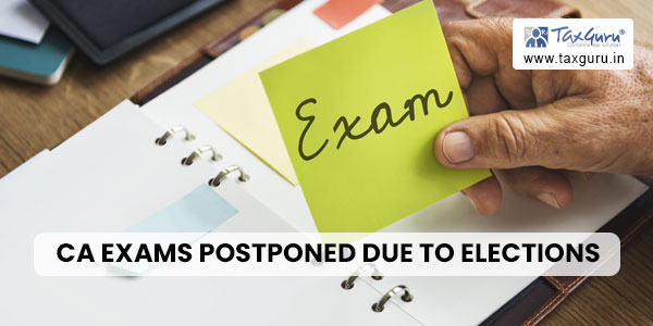 ICAI Exam November 2023 Postponed: New Dates for Chhattisgarh & MP