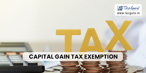 Capital Gain Tax Exemption