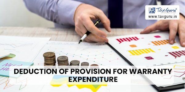 Deduction of Provision for Warranty Expenditure: Jharkhand HC Landmark Judgment