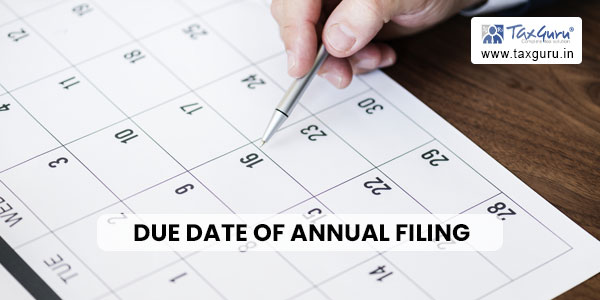 Due date of Annual Filing