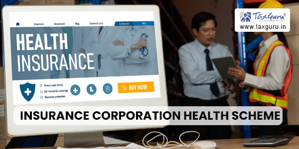 Insurance Corporation Health Scheme