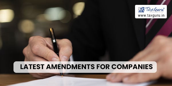 Crucial Compliance Alert: MCA’s Latest Amendments for Companies & LLPs