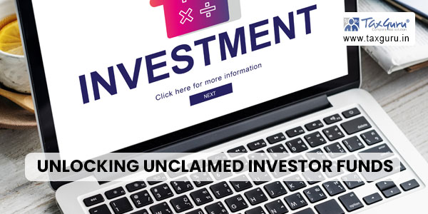 Unlocking Unclaimed Investor Funds