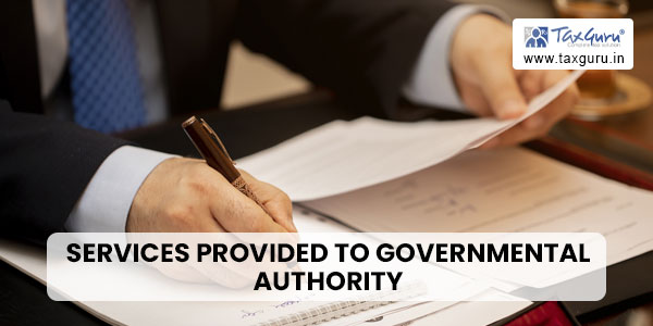 services provided to Governmental Authority