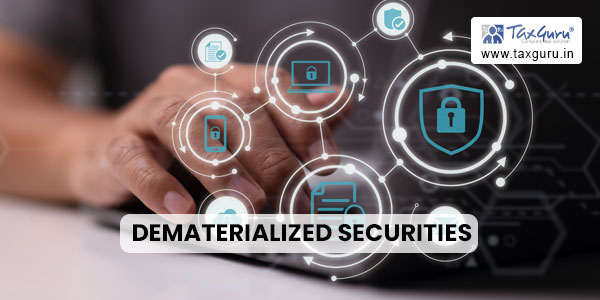 Dematerialized Securities to be issued by private companies