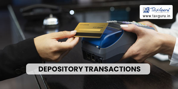 Revised Procedure for submission of SFT for Depository Transactions