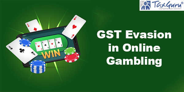 GST Evasion in Online Gambling