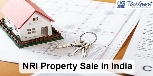 NRI Property Sale in India: FEMA Guidelines & Procedures