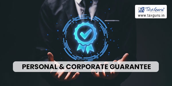 GST on Personal & Corporate Guarantee