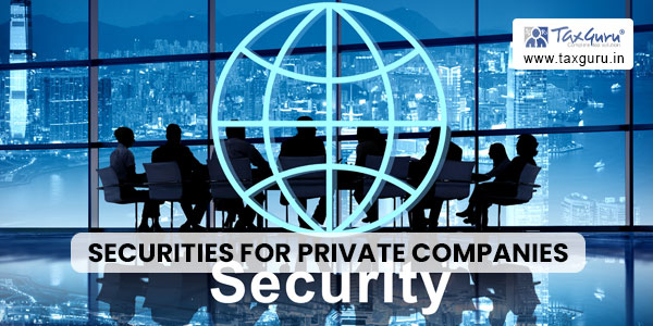 Dematerialization of Securities for Private Companies: A Regulatory Shift