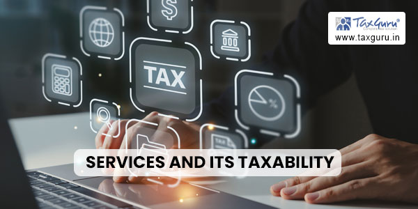 Services and its Taxability