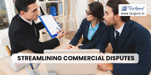 Streamlining Commercial Disputes