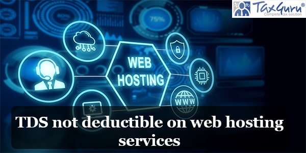 TDS not deductible on web hosting services