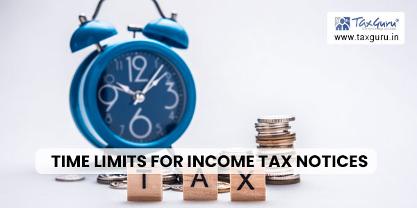 Time Limits for Income Tax Notices under Section 149