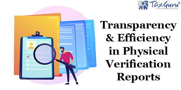 Transparency & Efficiency in Physical Verification Reports