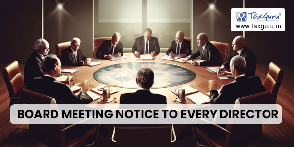 Section 173 Violation: Non-Sending of Board Meeting Notice to Every Director